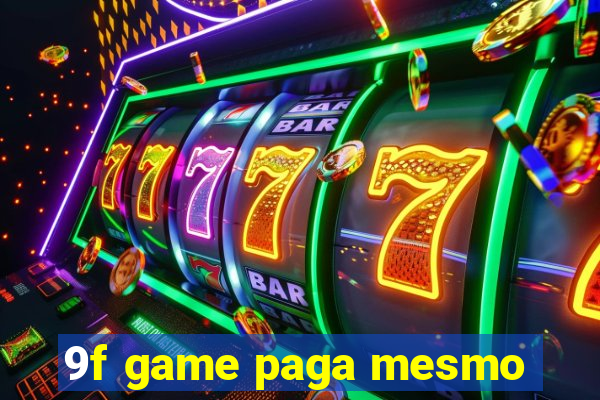 9f game paga mesmo